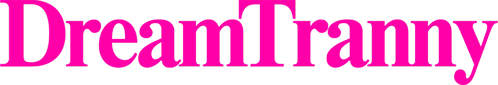 DreamTranny
